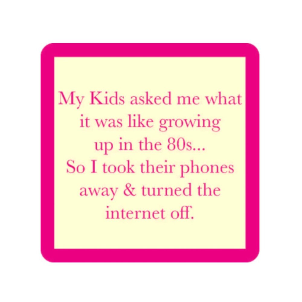 Growing Up in the 80s Coaster